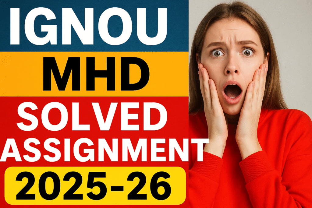 IGNOU MHD SOLVED ASSIGNMENT 2025-26 FREE