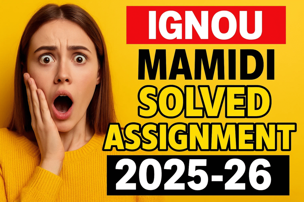 IGNOU MAMIDI SOLVED ASSIGNMENT 2025-26 FREE