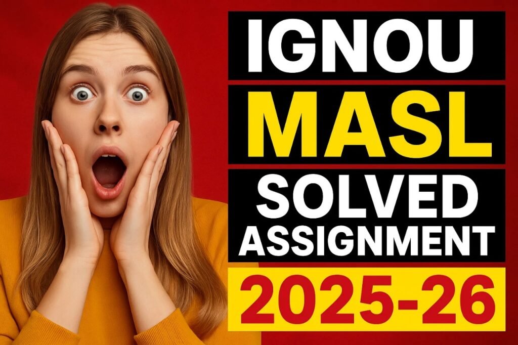 IGNOU MASL SOLVED ASSIGNMENT 2025-26 FREE